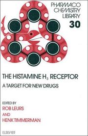 The Histamine H3 receptor by Rob Leurs, Henk Timmerman