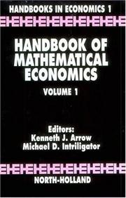 Cover of: Handbook of Mathematical Economics Volume 1 (Handbooks in Economics)