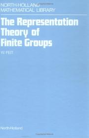 Cover of: The representation theory of finite groups by Walter Feit