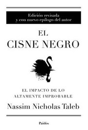 Cover of: el cisne negro by TALEB NASSIM NICHOLAS