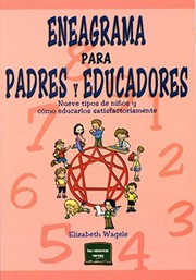 Cover of: Eneagrama para padres y educadores by Elizabeth Wagele, Pablo Manzano Bernárdez