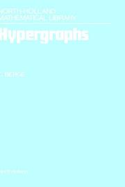Cover of: Hypergraphs: combinatorics of finite sets