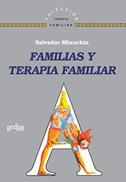 Cover of: Familias y terapia familiar by Salvador Minuchin