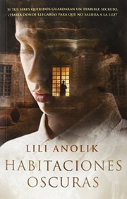 Cover of: Habitaciones oscuras by Lili Anolik, Eva González