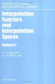 Interpolation functors and interpolation spaces by Brudnyĭ, I͡U. A., Yu A. Brudnyi, N. Ya Krugljak