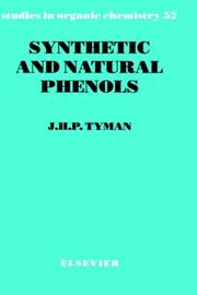 Cover of: Synthetic and natural phenols by J. H. P. Tyman