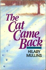 Cover of: The cat came back by Hilary Mullins