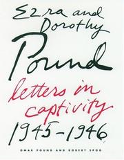 Cover of: Ezra and Dorothy Pound: letters in captivity, 1945-1946