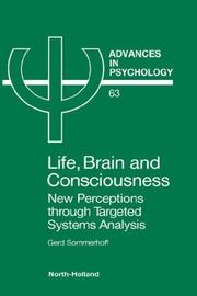 Cover of: Life, brain, and consciousness: new perceptions through targeted systems analysis