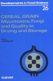 Cover of: Cereal grain: mycotoxins, fungi, and quality in drying and storage