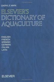 Elsevier's dictionary of aquaculture by C. E. Marx