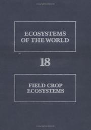 Field crop ecosystems by C. J. Pearson