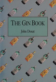 Cover of: The gin book by John Doxat