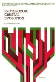 Cover of: Proterozoic crustal evolution by edited by K.C. Condie.