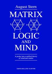 Cover of: Matrix logic and mind: a probe into a unified theory of mind and matter