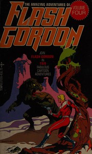 Cover of: The Amazing Adventures of Flash Gordon, Vol. 4