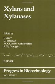Cover of: Xylans and xylanases: proceedings of an international symposium, Wageningen, The Netherlands, December 8-11, 1991