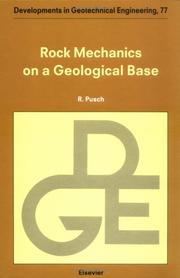 Cover of: Rock mechanics on a geological base by Roland Pusch