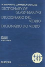 Cover of: Dictionary of glass-making =: Diccionario del vidrio
