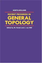 Cover of: Recent progress in general topology