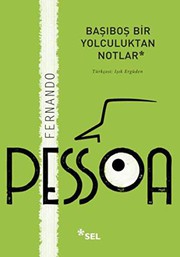 Cover of: Başıboş Bir Yolculuktan Notlar by Fernando Pessoa