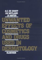 Unwanted effects of cosmetics and drugs used in dermatology by Anton C. de Groot