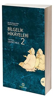 Cover of: Bilgelik Hikayeleri - 2 by Cevdet Kilic