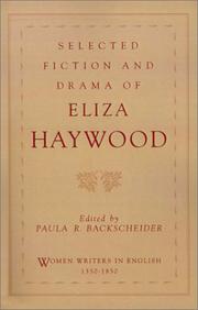 Cover of: Selected fiction and drama of Eliza Haywood by Eliza Fowler Haywood