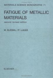 Cover of: Fatigue of metallic materials by Mirko Klesnil