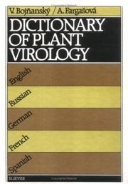 Cover of: Dictionary of plant virology, in five languages, English, Russian, German, French, and Spanish