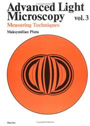 Advanced light microscopy by Maksymilian Pluta
