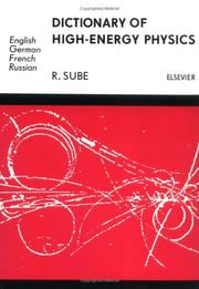 Cover of: Dictionary of high-energy physics in four languages by Ralf Sube