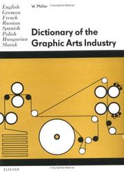 Cover of: Dictionary of the graphic arts industry | 