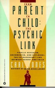 Cover of: From parent to child: the psychic link