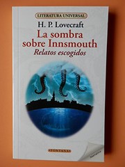 Cover of: La sombra sobre Innsmouth y relatos escogidos