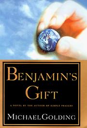 Cover of: Benjamin's gift by Golding, Michael., Michael Golding
