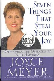 Cover of: Seven Things That Steal Your Joy: Overcoming the Obstacles to Your Happiness