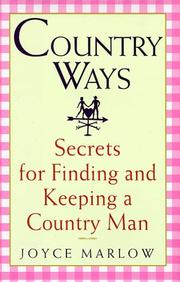 Cover of: Country ways: secrets for finding and keeping a country man