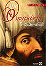 Cover of: Ortusu Kalkan Osmanli - Das Osmanische Reich by Erhan Afyoncu