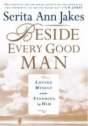 Cover of: Beside Every Good Man: Loving Myself While Standing By Him
