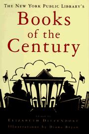 The New York Public Library's books of the century by Elizabeth Diefendorf