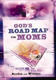 Cover of: God's Road Map for Moms