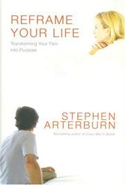 Cover of: Reframe Your Life: Transforming Your Pain into Purpose