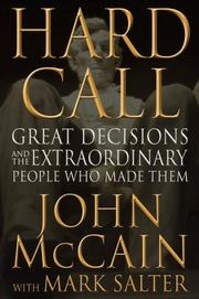 Cover of: Hard Call: Great Decisions and the Extraordinary People Who Made Them