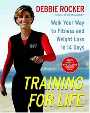 Cover of: Training for Life: Walk Your Way to Fitness and Weight Loss in 14 Days