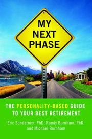 Cover of: My Next Phase: The Personality-Based Guide to Your Best Retirement