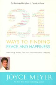 Cover of: 21 Ways to Finding Peace and Happiness by Joyce Meyer