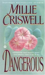Cover of: Dangerous by Millie Criswell