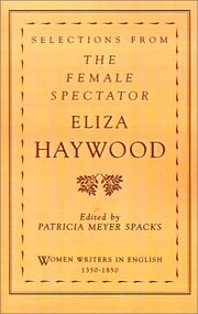 Cover of: Selections from The female spectator by Eliza Fowler Haywood