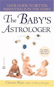 Cover of: The baby's astrologer by Chrissie Blaze